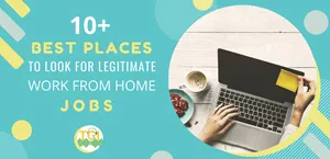 10+ Best Places to Look for Legitimate Work from Home Jobs