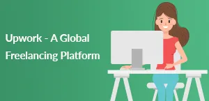 Upwork - A Global Freelancing Platform