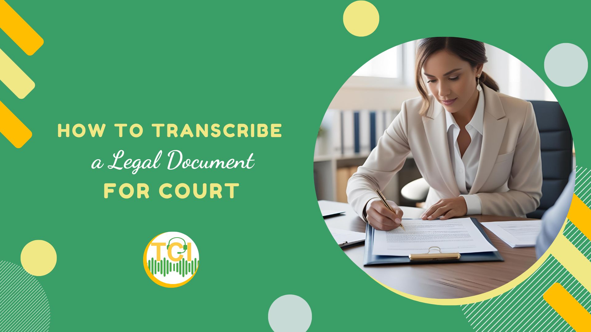 How to Transcribe a Legal Document for Court